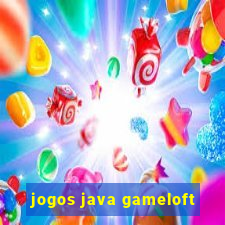 jogos java gameloft